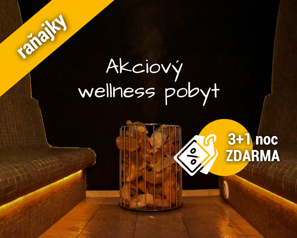Akciový wellness pobyt 3+1 noc ZDARMA